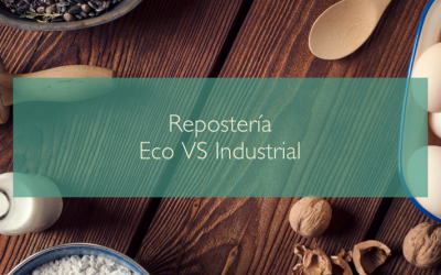 Repostería Eco VS Industrial